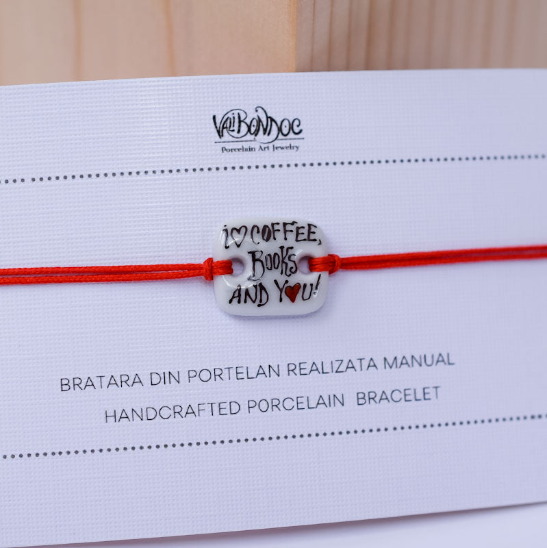 I love coffee, books and you Porcelain bracelet handmade and hand painted by Vali Bondoc. Bratara din portelan modelata si pictata manual de Vali Bondoc